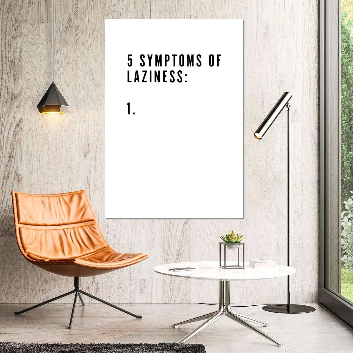 5 Symptoms Laziness Wall Art