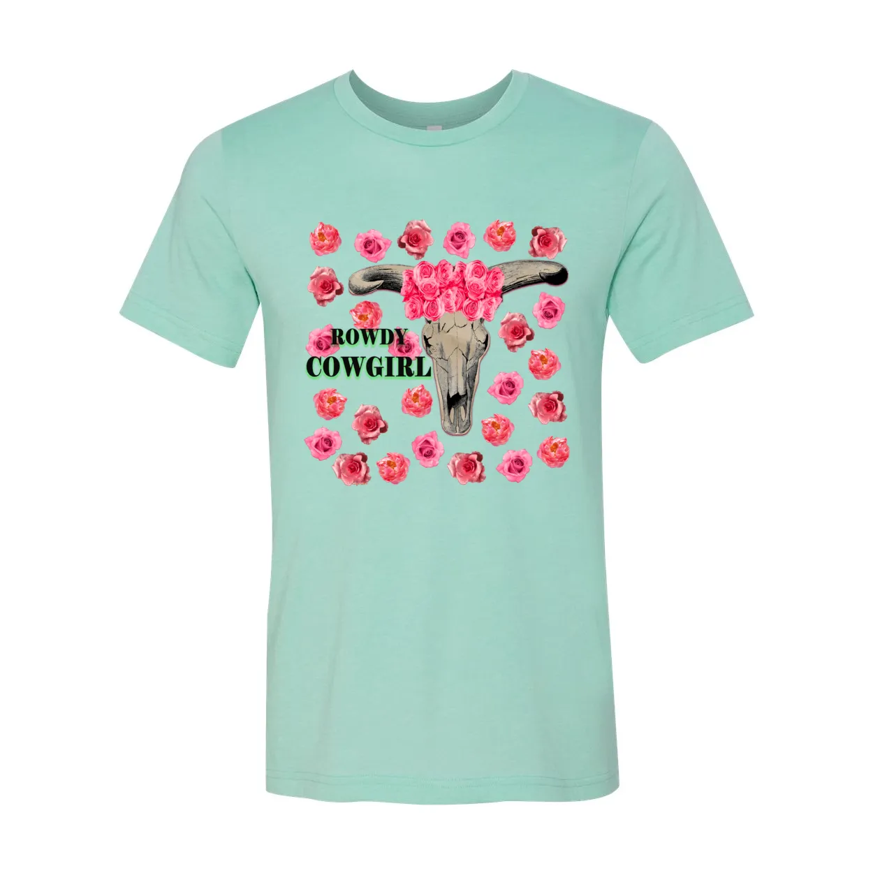 Cowgirl Roots™  Rowdy Cowgirl T Shirts