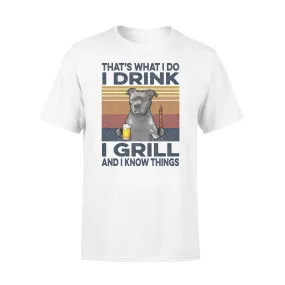Pit Bull, Beer, Grill That's What I Do - Standard T-shirt
